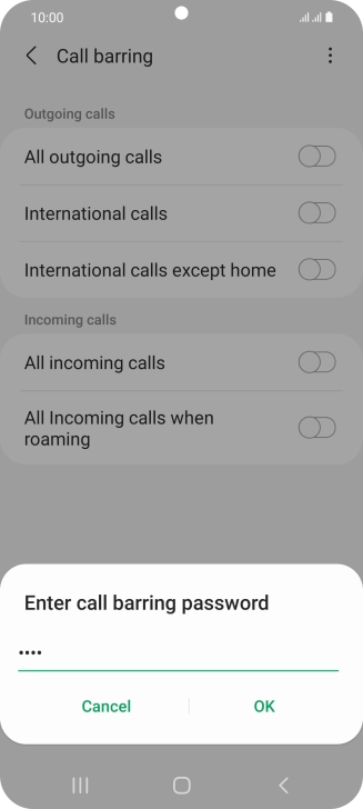 Key in your barring password and press OK. The default barring password is 0000. Key in your barring password and press OK. The default barring password is 0000.