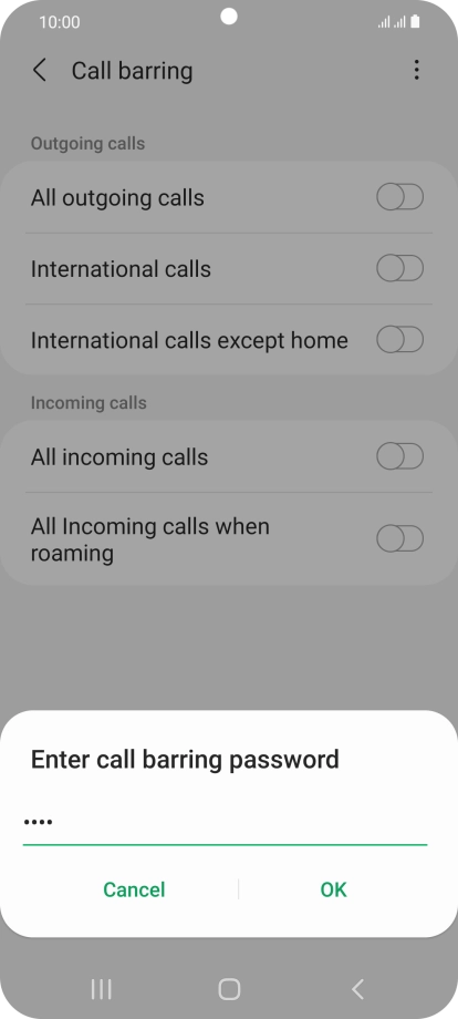Key in your barring password and press OK. The default barring password is 0000. Key in your barring password and press OK. The default barring password is 0000.