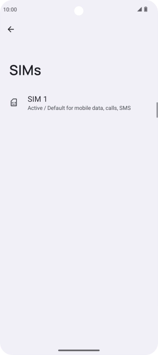 Press the name of the SIM. Press the name of the SIM.