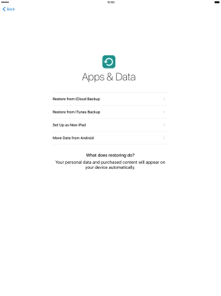 Press Restore from iCloud Backup.