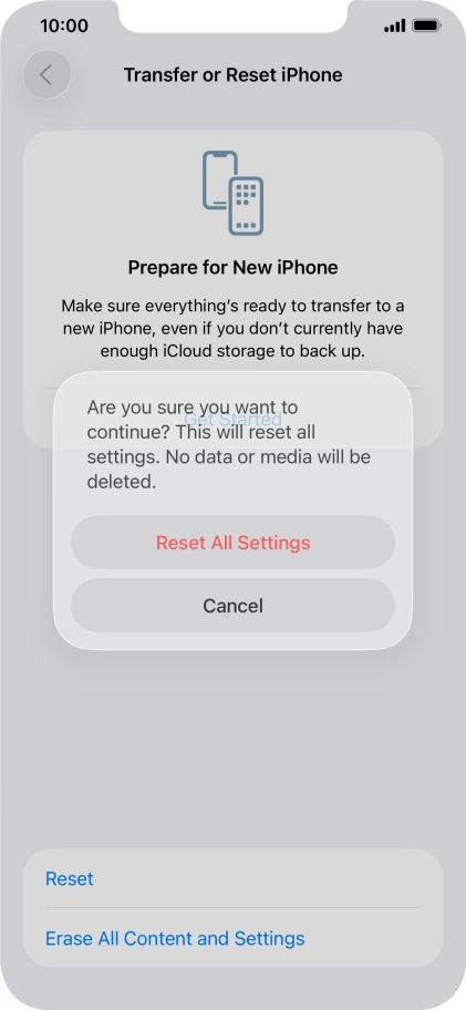 Press Reset All Settings. Wait a moment while the factory default settings are restored. Follow the instructions on the screen to set up your phone and prepare it for use.