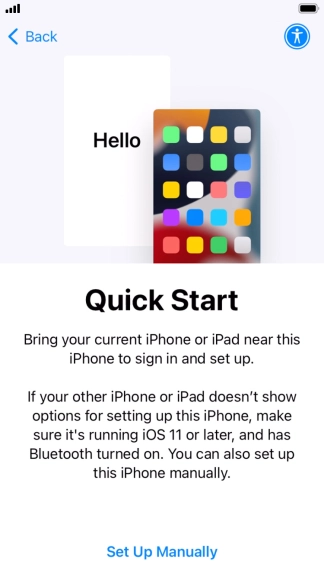 Follow the instructions on the screen to transfer content from another device running iOS 11 or later or press Set Up Manually.