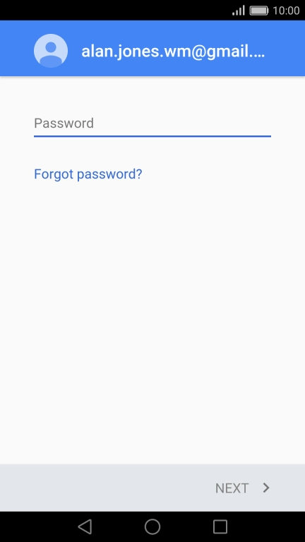 Press Password and key in the password for your Google account. Press Password and key in the password for your Google account.
