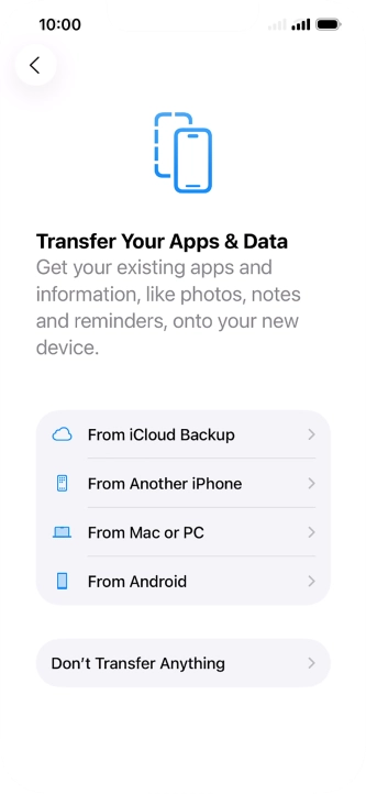 Press Don't Transfer Anything and follow the instructions on the screen to finish the activation. Press Don't Transfer Anything and follow the instructions on the screen to finish the activation.