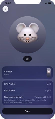 Press the name fields and follow the instructions on the screen to edit your name on the Contact Poster. Press the name fields and follow the instructions on the screen to edit your name on the Contact Poster.