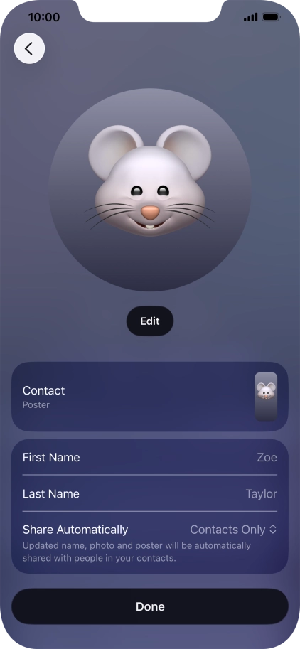 Press the name fields and follow the instructions on the screen to edit your name on the Contact Poster. Press the name fields and follow the instructions on the screen to edit your name on the Contact Poster.