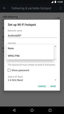 Press WPA2 PSK to password protect your Wi-Fi hotspot. Press WPA2 PSK to password protect your Wi-Fi hotspot.