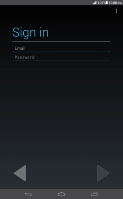 Press Email and key in the username for your Google account. Press Email and key in the username for your Google account.