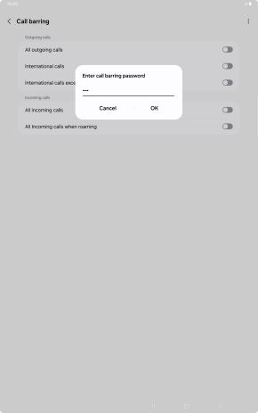 Key in your barring password and press OK. The default barring password is 0000. Key in your barring password and press OK. The default barring password is 0000.