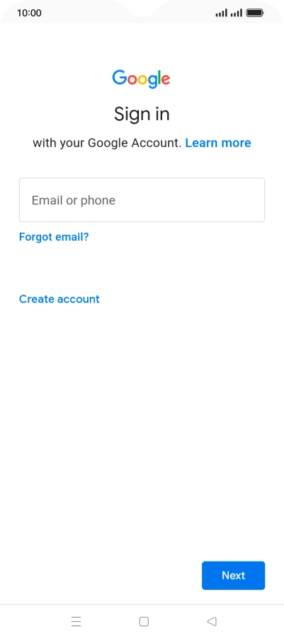 If you don't have a Google account, press Create account and follow the instructions on the screen to create an account.