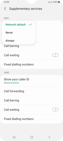 Press Always to turn on caller identification. Press Always to turn on caller identification.