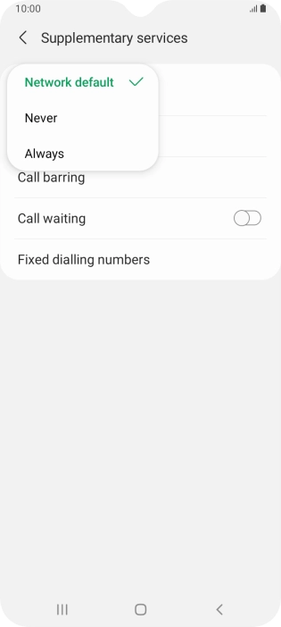 Press Always to turn on caller identification. Press Always to turn on caller identification.