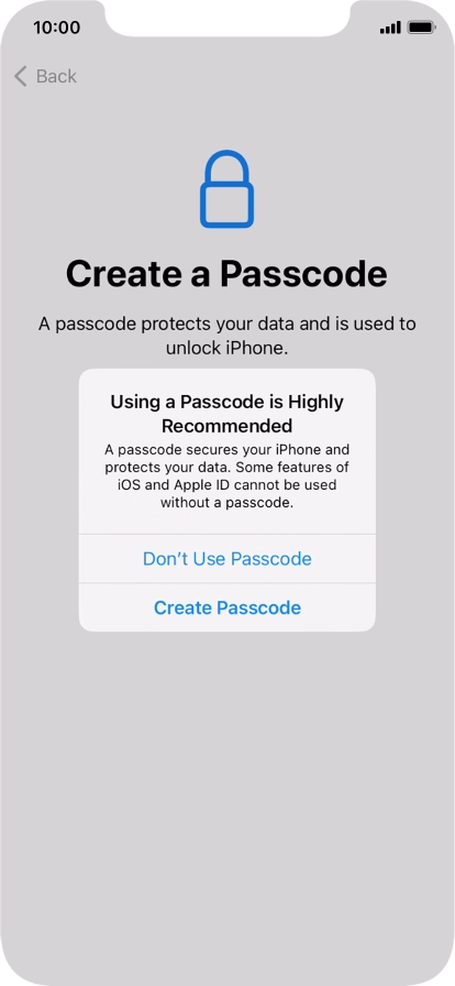 If you turn off the function, press Don't Use Passcode.