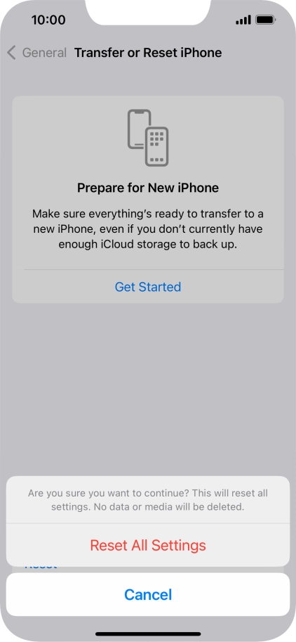 Press Reset All Settings. Wait a moment while the factory default settings are restored. Follow the instructions on the screen to set up your phone and prepare it for use.