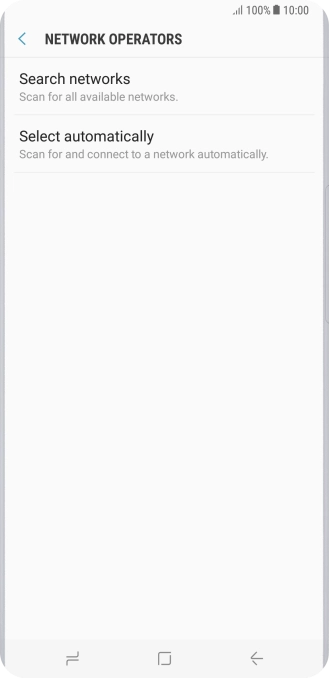 If you want to select a network manually, press Search networks and wait while your phone searches for networks. If you want to select a network manually, press Search networks and wait while your phone searches for networks.
