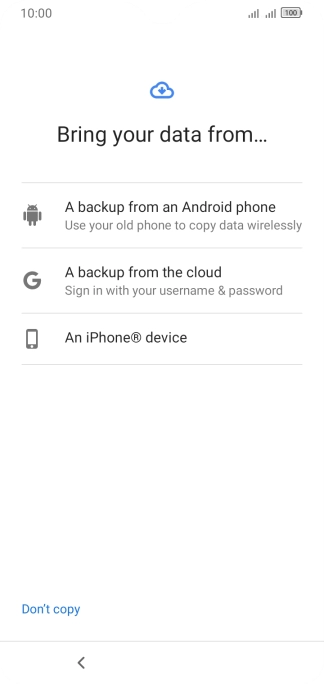Press the required setting and follow the instructions on the screen to transfer the content from the other phone and finish the activation of your phone. Press the required setting and follow the instructions on the screen to transfer the content from the other phone and finish the activation of your phone.