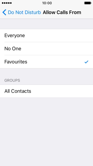 Press the required setting to select which contacts can call you even though Do Not Disturb is turned on. Press the required setting to select which contacts can call you even though Do Not Disturb is turned on.