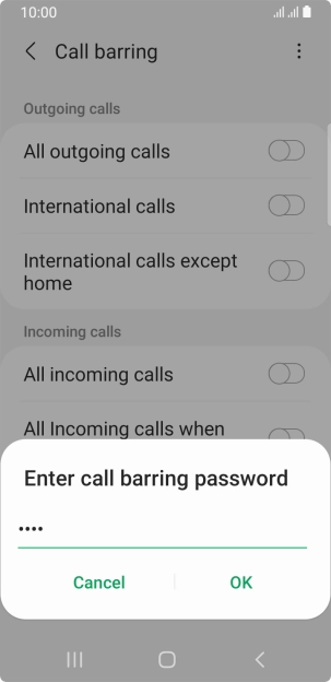 Key in your barring password and press OK. The default barring password is 0000. Key in your barring password and press OK. The default barring password is 0000.