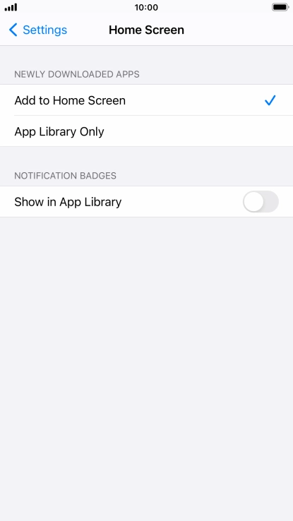 To add new downloaded apps to both the home screen and App Library, press Add to Home Screen.