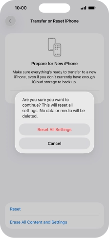 Press Reset All Settings. Wait a moment while the factory default settings are restored. Follow the instructions on the screen to set up your phone and prepare it for use. Press Reset All Settings. Wait a moment while the factory default settings are restored. Follow the instructions on the screen to set up your phone and prepare it for use.