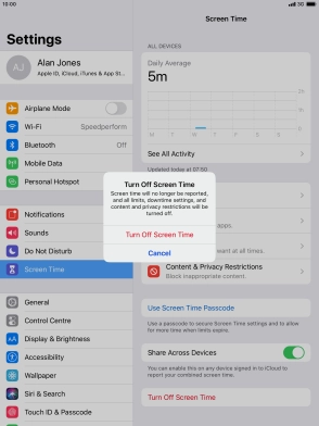 Press Turn Off Screen Time. Press Turn Off Screen Time.