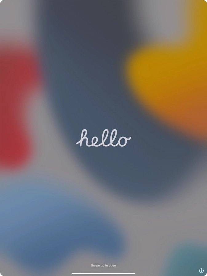 Slide your finger upwards starting from the bottom of the screen.