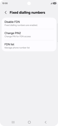 Press Disable FDN. Press Disable FDN.