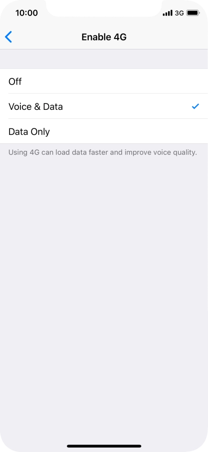 To turn off use of 4G, press Off. To turn off use of 4G, press Off.