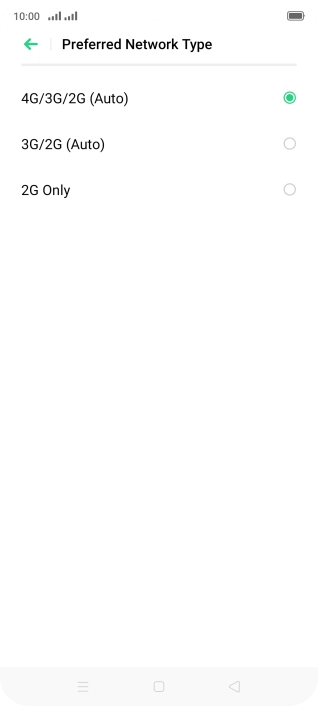 Press the required network mode. Press the required network mode.