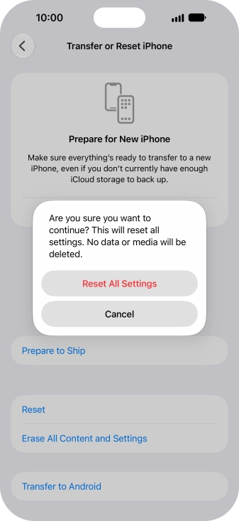 Press Reset All Settings. Wait a moment while the factory default settings are restored. Follow the instructions on the screen to set up your phone and prepare it for use.