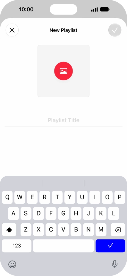 Press the text input field and key in a name for the playlist.
