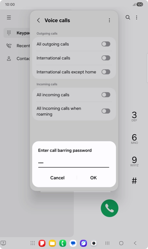 Key in your barring password and press OK. The default barring password is 1919.