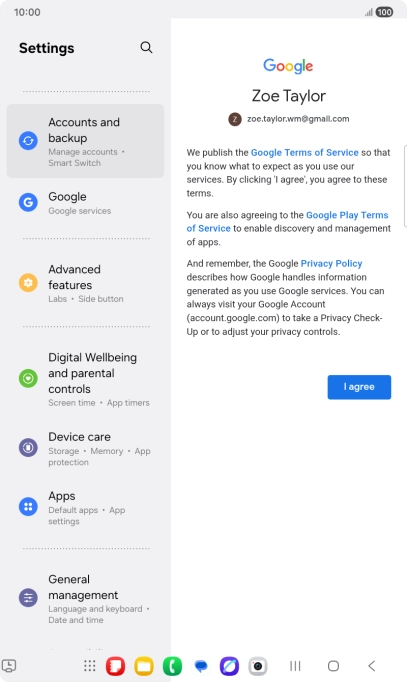 Press I agree and follow the instructions on the screen to select settings for your Google account. Press I agree and follow the instructions on the screen to select settings for your Google account.