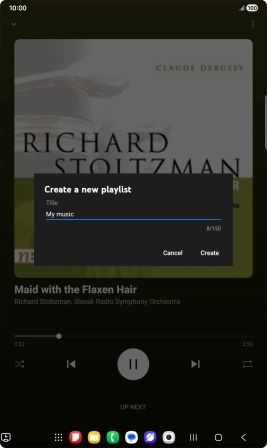 Key in a name for the playlist and press Create. Key in a name for the playlist and press Create.