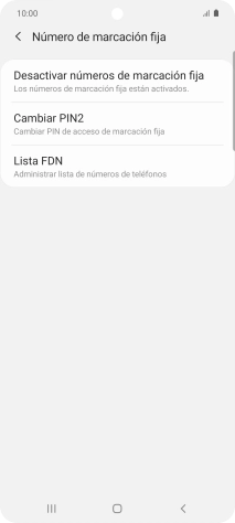 Pulsa Desactivar números de marcación fija. Pulsa Desactivar números de marcación fija.
