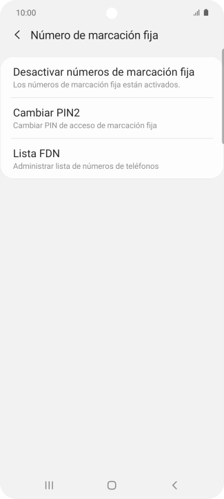 Pulsa Desactivar números de marcación fija. Pulsa Desactivar números de marcación fija.