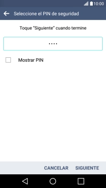 Introduce el código PIN deseado y pulsa SIGUENTE.