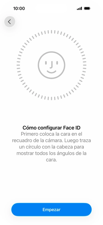 Pulsa Empezar y sigue las indicaciones de la pantalla para crear un código de seguridad con la función de reconocimiento facial (Face ID). Pulsa Empezar y sigue las indicaciones de la pantalla para crear un código de seguridad con la función de reconocimiento facial (Face ID).