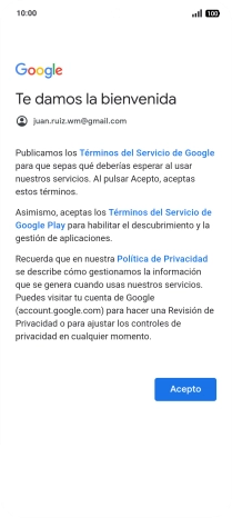 Pulsa Acepto y sigue las indicaciones de la pantalla para seleccionar los ajustes de tu cuenta de Google. Pulsa Acepto y sigue las indicaciones de la pantalla para seleccionar los ajustes de tu cuenta de Google.