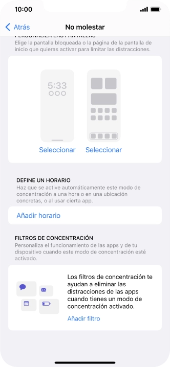 Pulsa Añadir horario y sigue las indicaciones de la pantalla para seleccionar los ajustes de la activación automática de No molestar.
