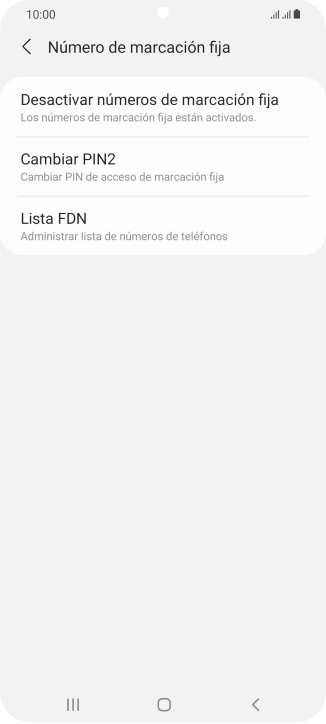 Pulsa Desactivar números de marcación fija. Pulsa Desactivar números de marcación fija.