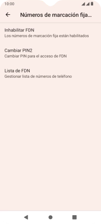Pulsa Inhabilitar FDN para desactivar la marcación fija. Pulsa Inhabilitar FDN para desactivar la marcación fija.
