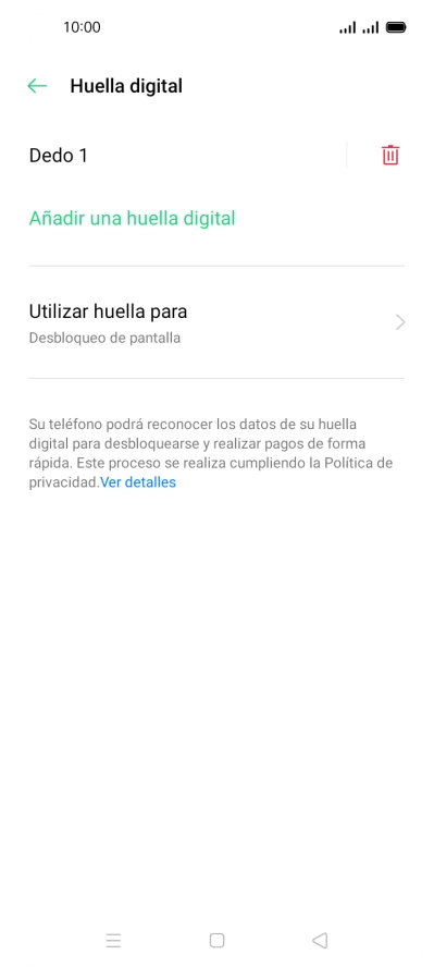 Pulsa el icono de eliminar junto a la huella digital que deseas borrar. Pulsa el icono de eliminar junto a la huella digital que deseas borrar.