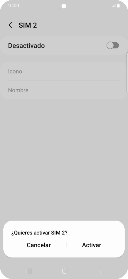 Si desactivas la tarjeta SIM, pulsa Activar. Si desactivas la tarjeta SIM, pulsa Activar.