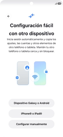 Pulsa la opción deseada para transferir contenido desde otro dispositivo y pulsa Configurar manualmente. Pulsa la opción deseada para transferir contenido desde otro dispositivo y pulsa Configurar manualmente.