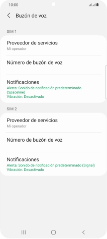 Pulsa Número de buzón de voz bajo la tarjeta SIM deseada. Pulsa Número de buzón de voz bajo la tarjeta SIM deseada.