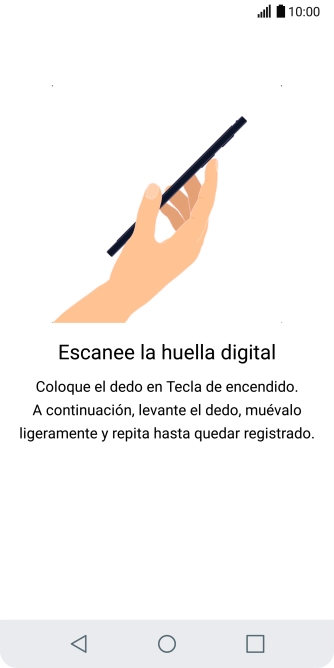 Sigue las indicaciones de la pantalla para crear una huella digital como código de seguridad. Sigue las indicaciones de la pantalla para crear una huella digital como código de seguridad.