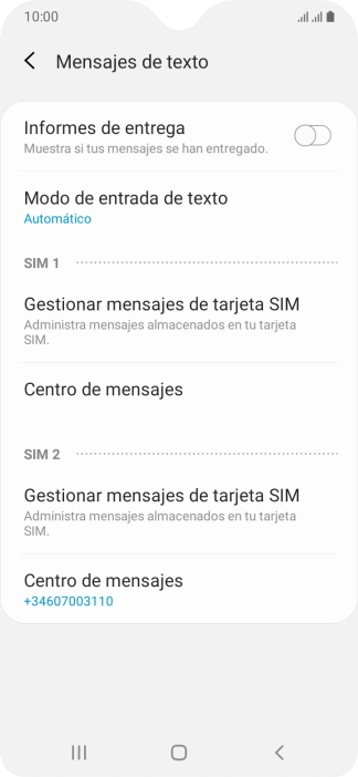 Pulsa Centro de mensajes bajo la tarjeta SIM deseada. Pulsa Centro de mensajes bajo la tarjeta SIM deseada.