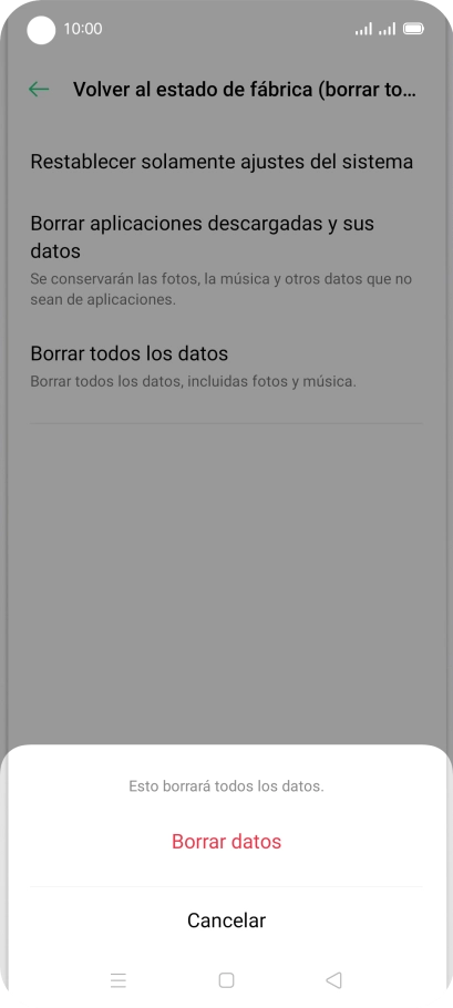 Pulsa Borrar datos. Pulsa Borrar datos.