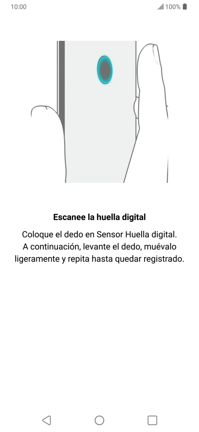 Sigue las indicaciones de la pantalla para crear una huella digital como código de seguridad. Sigue las indicaciones de la pantalla para crear una huella digital como código de seguridad.